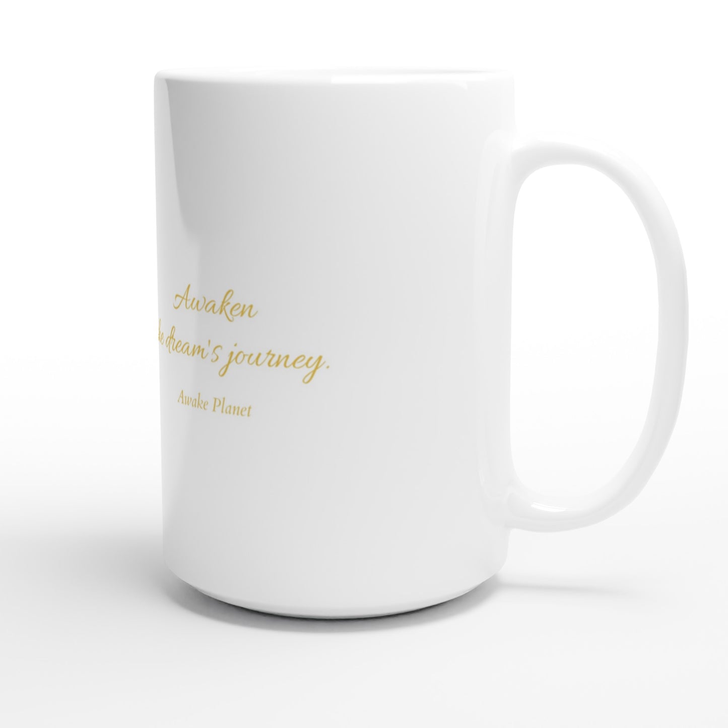 Z# Awaken The Dream's Journey - 444 ML (15 oz) Ceramic Mug